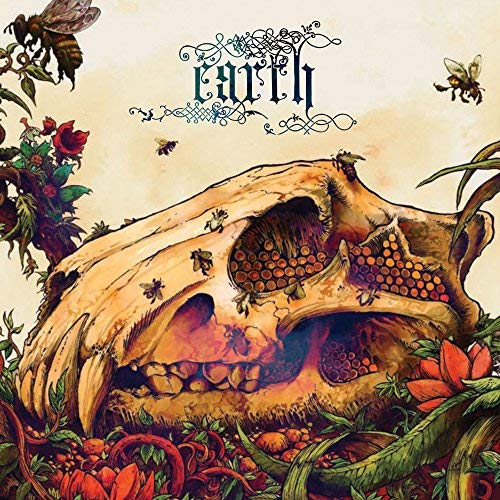 Earth - The Bees Made Honey In The Lion's Skull