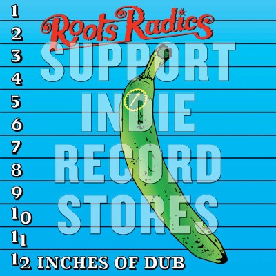 Roots Radics - 12 Inches Of Dub