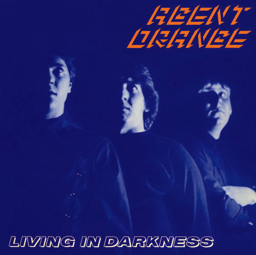 Agent Orange - Living In Darkness