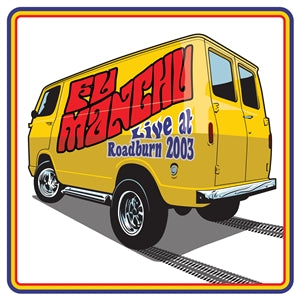 Fu Manchu - Live At Roadburn 2003