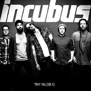 Incubus - Trust Fall (Side A)