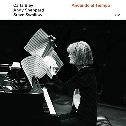 Carla Bley / Andy Sheppard / Steve Swallow - Andando El Tiempo