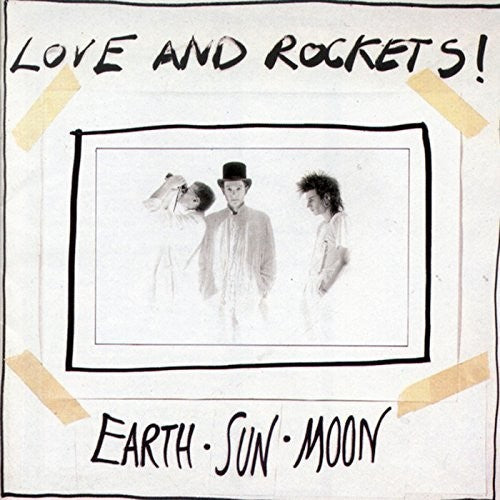 Love And Rockets - Earth  Sun  Moon