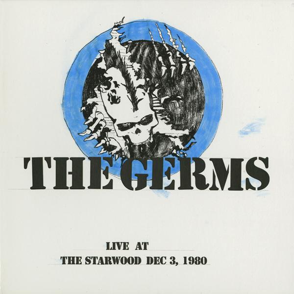 The Germs - Live At The Starwood Dec 3, 1980