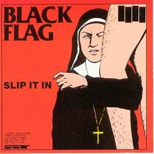 Black Flag - Slip It In