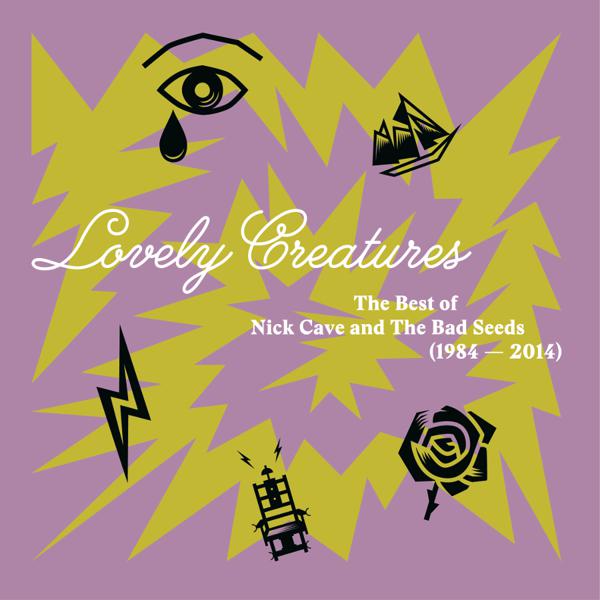 Nick Cave & The Bad Seeds - Lovely Creatures - The Best Of Nick Cave And The Bad Seeds (1984 - 2014)