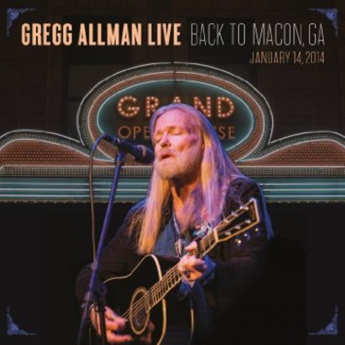 Gregg Allman - Live: Back To Macon, GA