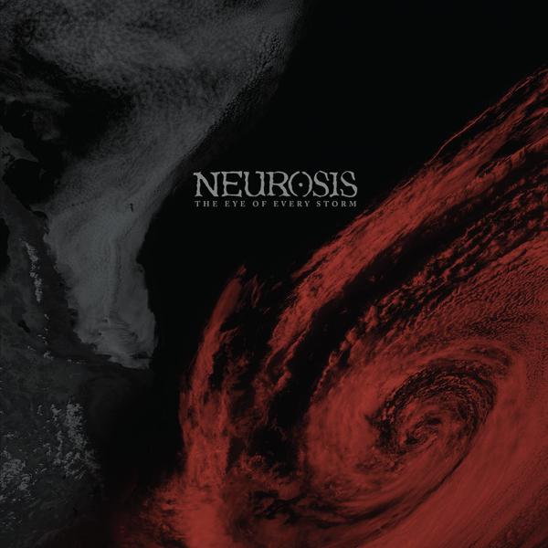 Neurosis - The Eye Of Every Storm
