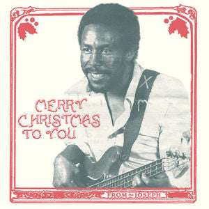 Joseph Washington, Jr. - Merry Christmas To You From Joseph