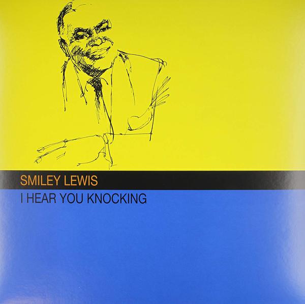 Smiley Lewis - I Hear You Knocking