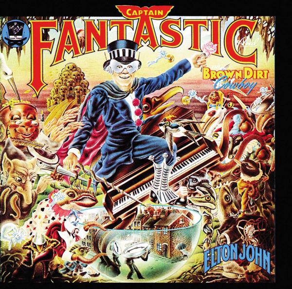 Elton John - Captain Fantastic And The Brown Dirt Cowboy
