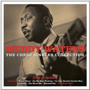 Muddy Waters - The Chess Singles Collection