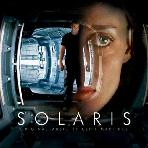 Cliff Martinez - Solaris: Original Motion Picture Score