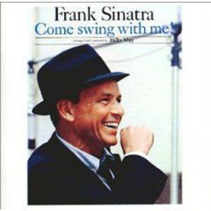 Frank Sinatra - Come Swing With Me!