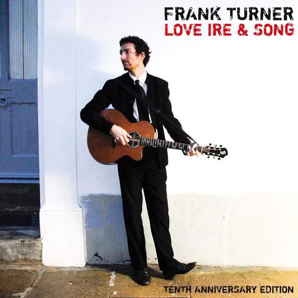 Frank Turner - Love, Ire & Song