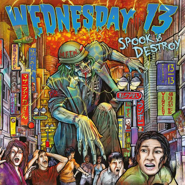 Wednesday 13 - Spook & Destroy
