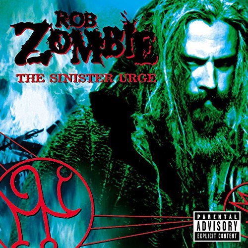 Rob Zombie - The Sinister Urge
