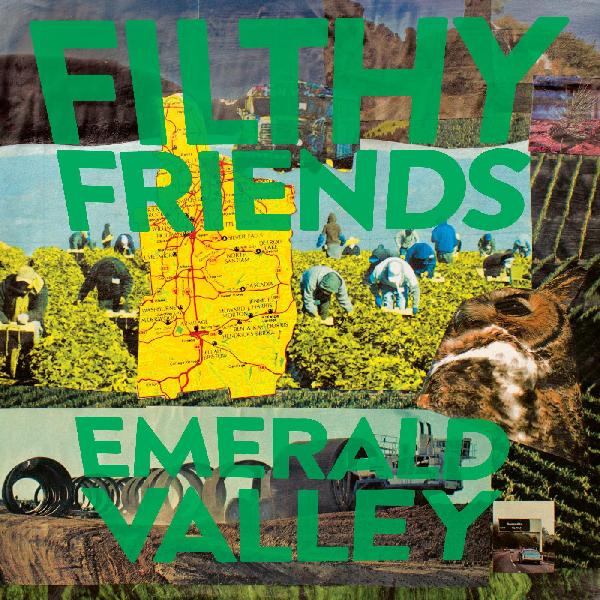 Filthy Friends - Emerald Valley