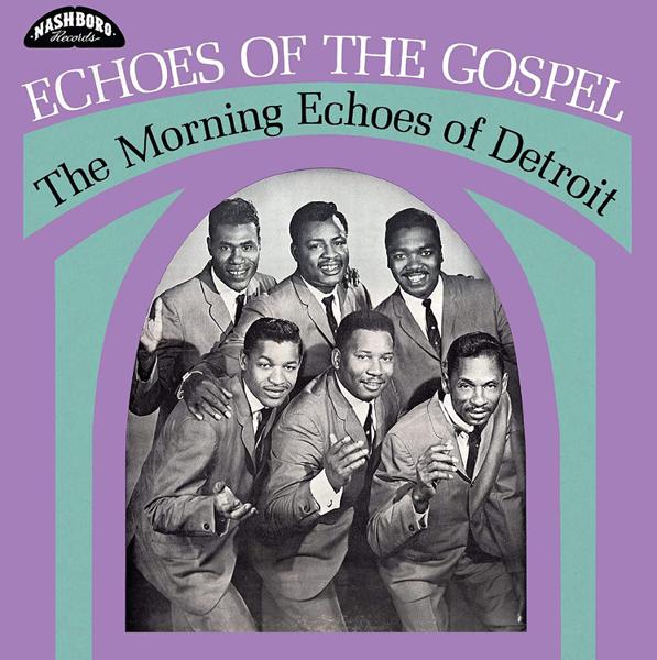 The Morning Echoes - Echoes Of The Gospel