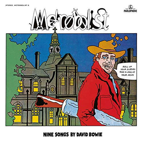 David Bowie - Metrobolist (aka The Man Who Sold The World)