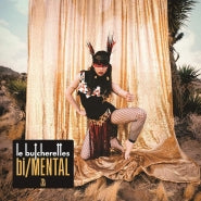 Le Butcherettes - bi/MENTAL