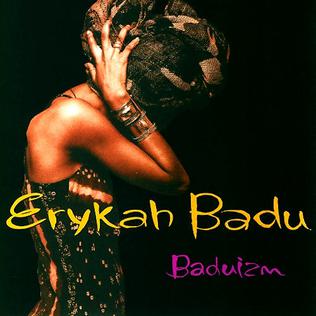 Erykah Badu - Baduizm