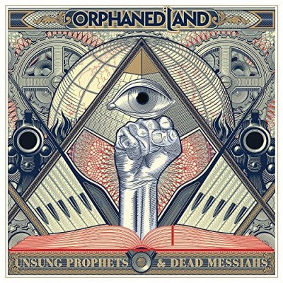 Orphaned Land - Unsung Prophets & Dead Messiah