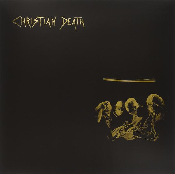 Christian Death - Atrocities