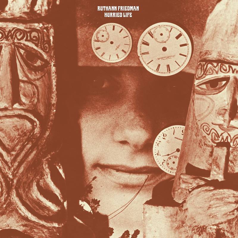Ruthann Friendman - Hurried Life: Lost Recordings, 1965-1971