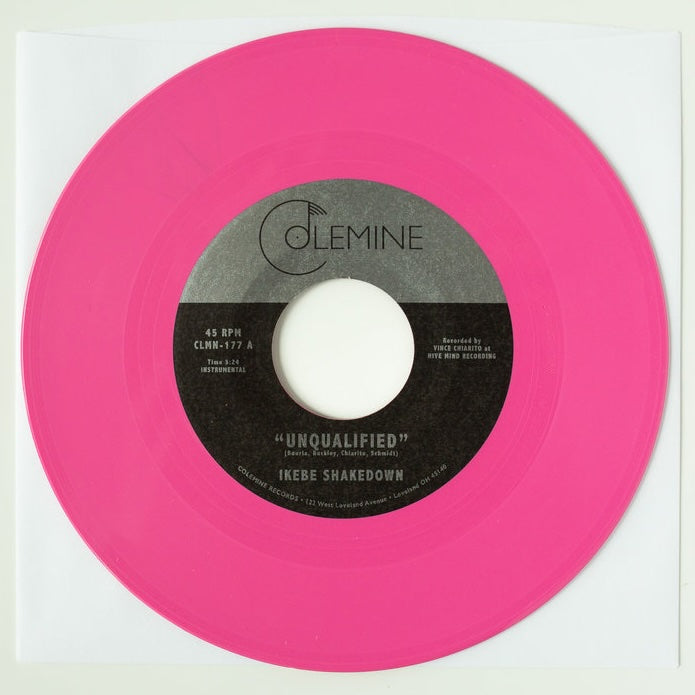 Ikebe Shakedown - Unqualified [7" Pink Vinyl]