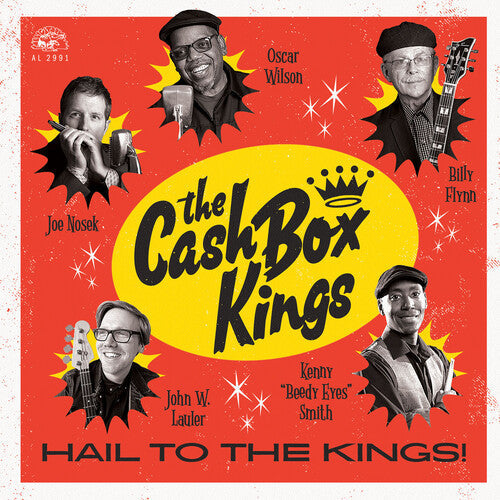 The Cash Box Kings - Hail to the Kings!