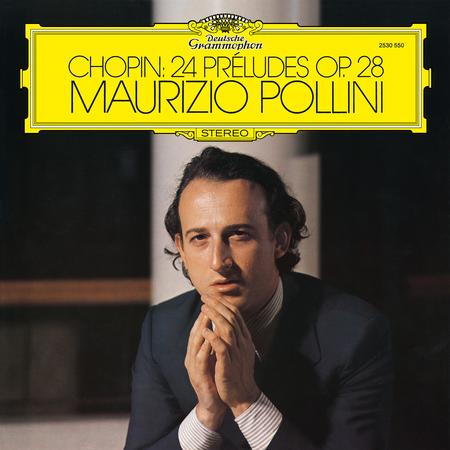 Maurizio Pollini - Chopin: 24 Préludes, Op. 28 [Original Source Series]