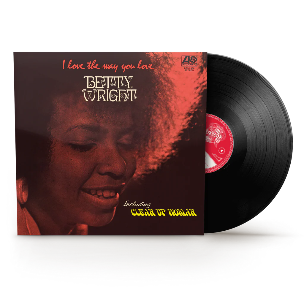 [PRE-ORDER] Betty Wright - I Love The Way You Love [Rhino Reserve] [Release Date: 06/05/2026]