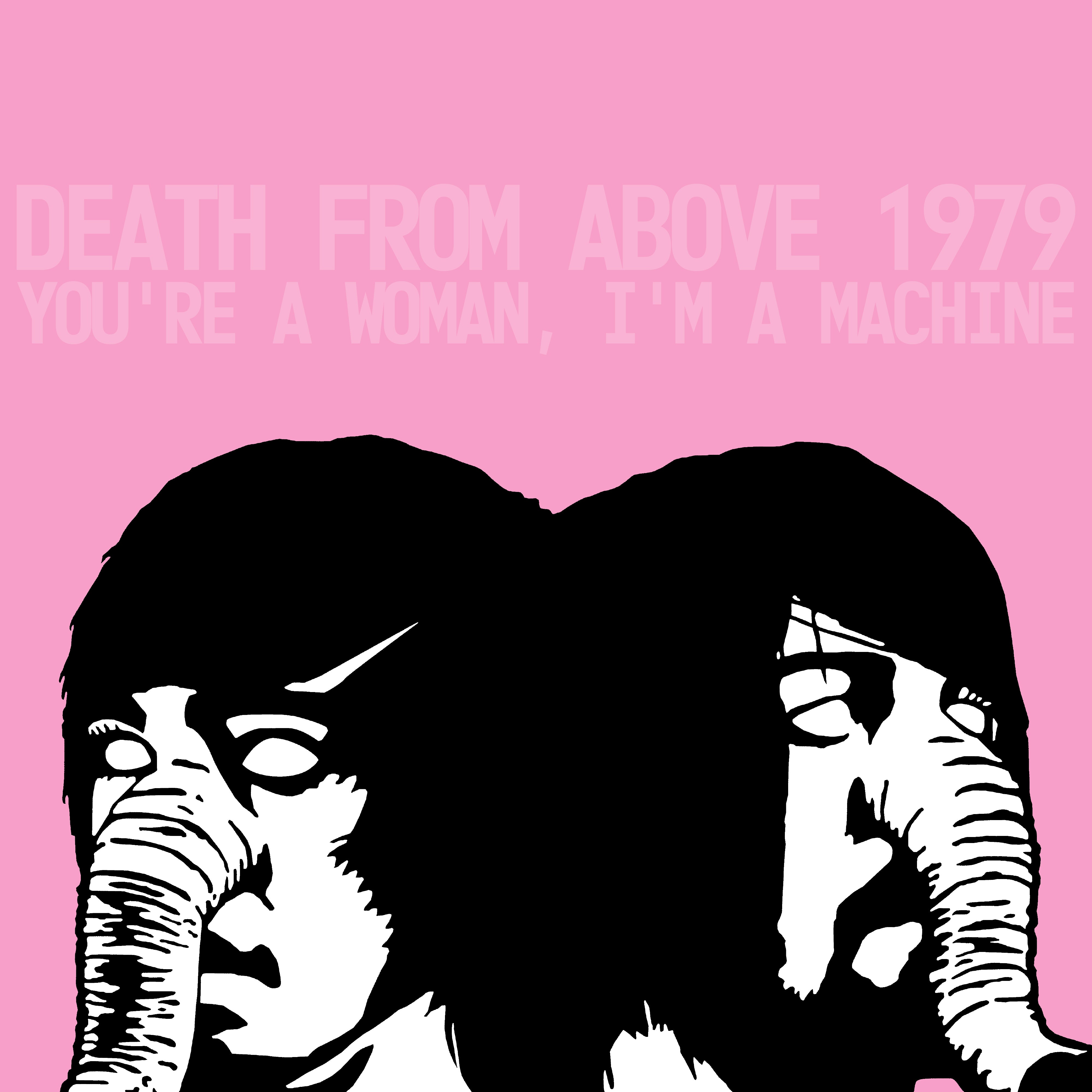 [PRE-ORDER] Death From Above 1979 - You're a Woman, I'm A Machine [ROCKtober 2025][Clear with Pink Splatter Vinyl] [Release Date: 10/03/20258]