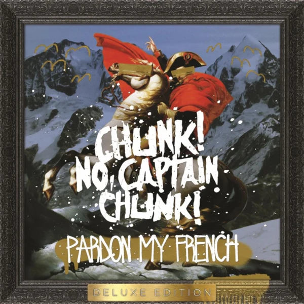 Chunk No Captain Chunk - Pardon My French [Gold Vinyl]