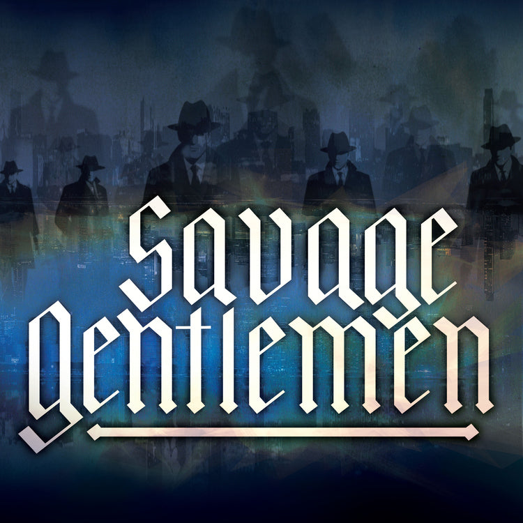 [PRE-ORDER] Savage Gentlemen - Savage Gentlemen [Indie-Exclusive] [Release Date: 06/05/2026]