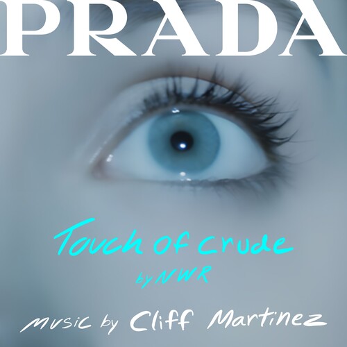 Cliff Martinez - Touch Of Crude [Clear Vinyl] (Original Soundtrack)