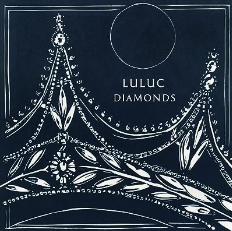 Luluc - Diamonds [Indie-Exclusive]