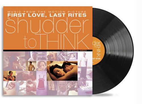 Shudder To Think - First Love, Last Rites Music From The Motion Picture [12"]