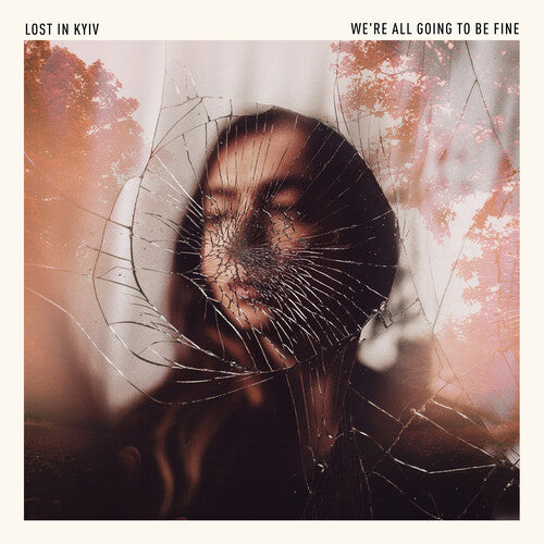 Lost in Kyiv - All Going To Be Fine
