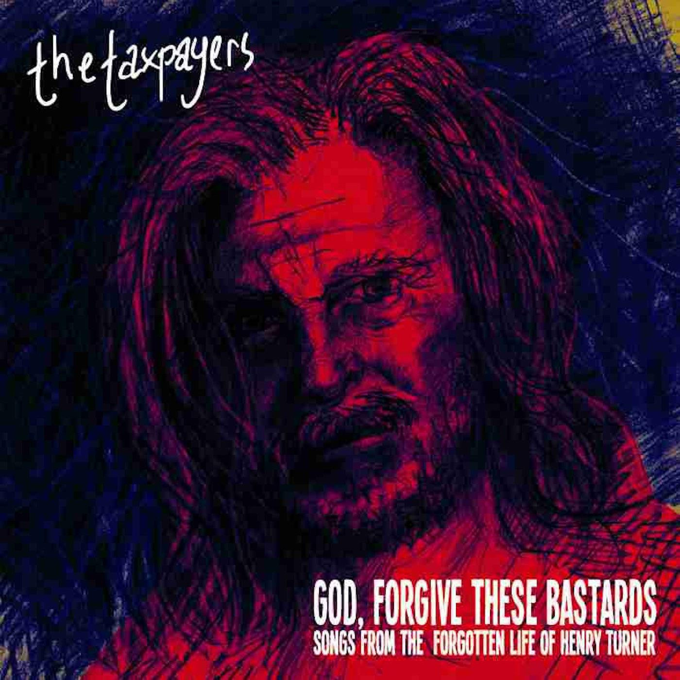 [DAMAGED] The Taxpayers - "God, Forgive These Bastards" Songs From The Forgotten Life Of Henry Turner [Yellow Transparent Vinyl]