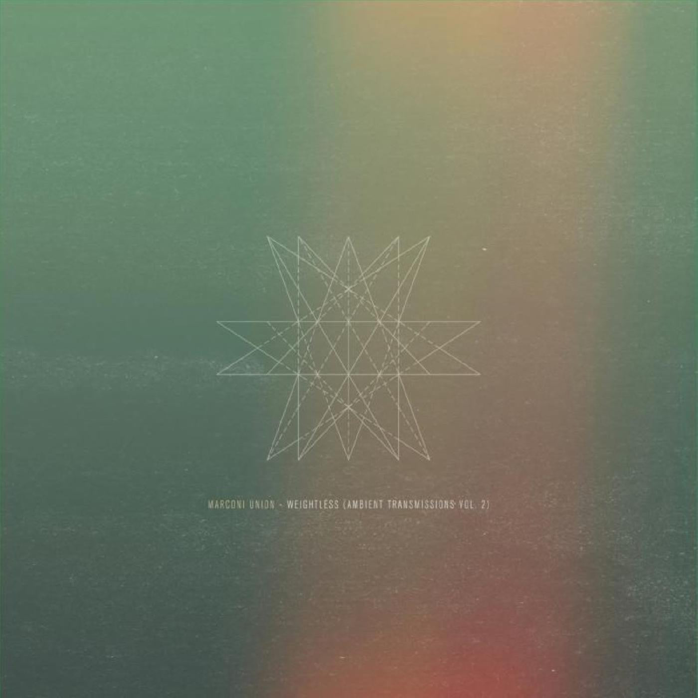 Marconi Union - Weightless (Ambient Transmissions Vol. 2) [Indie-Exclusive Green Vinyl]