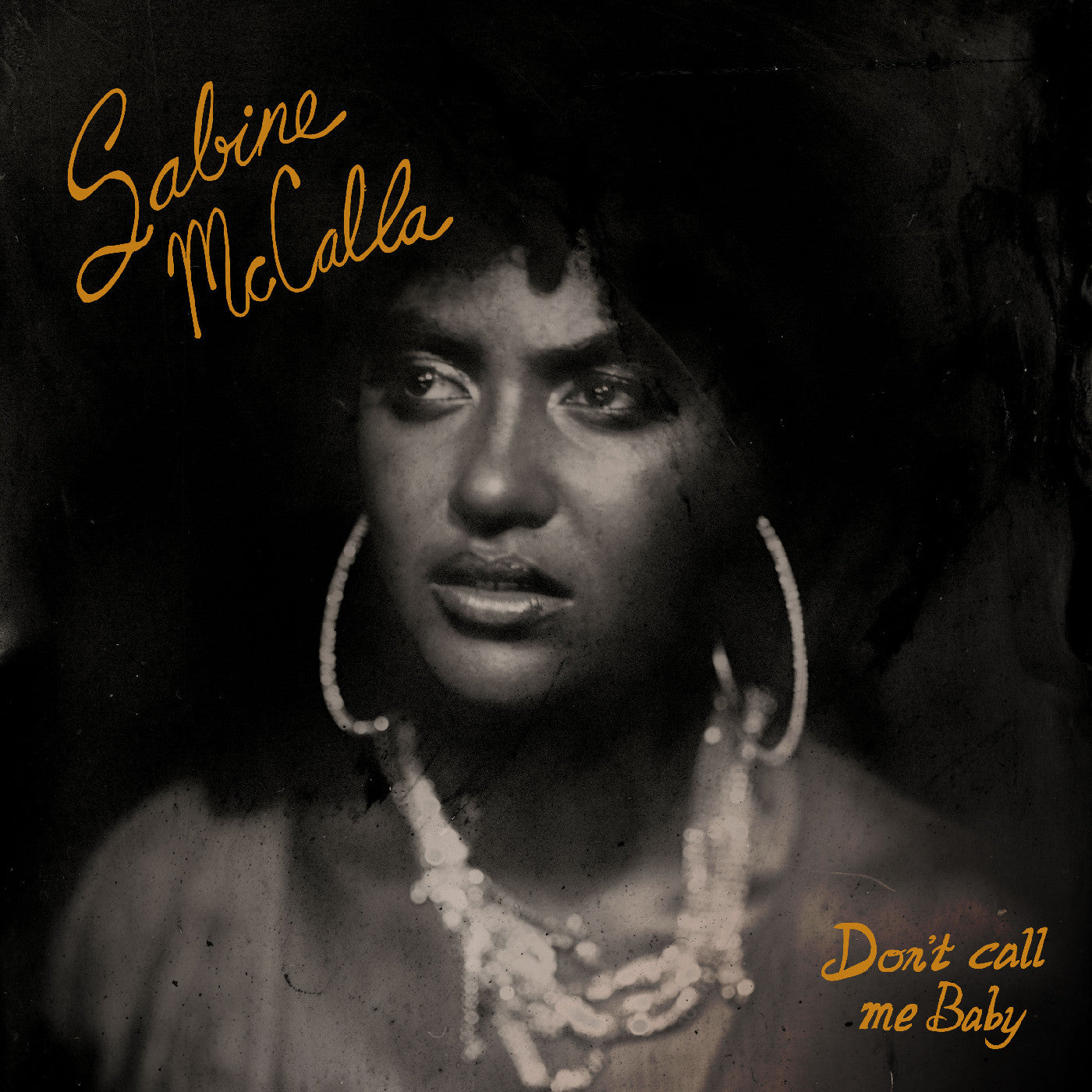 Sabine McCalla - Don't Call Me Baby [Orange & Black Marble Vinyl]