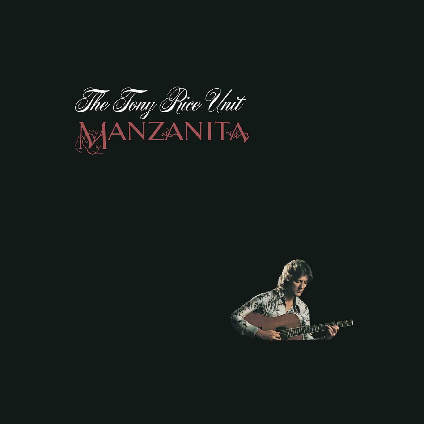The Tony Rice Unit - Manzanita [Root Beer Vinyl]