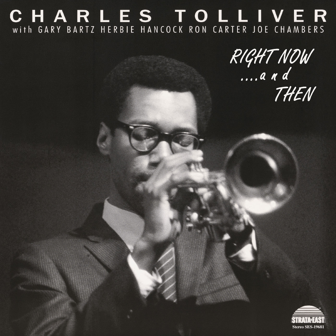 [PRE-ORDER] Charles Tolliver All Stars - Right Now...And Then [Deluxe Edition] [Release Date: 07/10/2026]