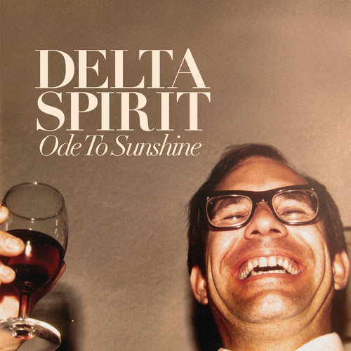 Delta Spirit - Ode To Sunshine