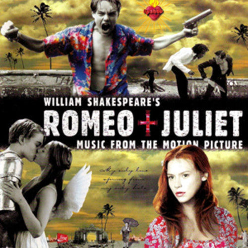 Various - William Shakespeare's Romeo + Juliet [Music From the Motion Picture]