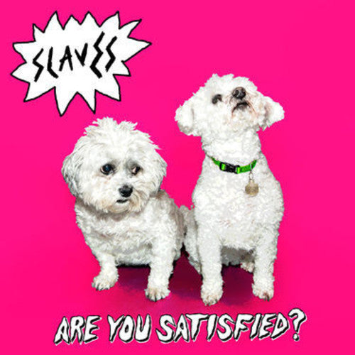 Slaves - Are You Satisfied? [Import]