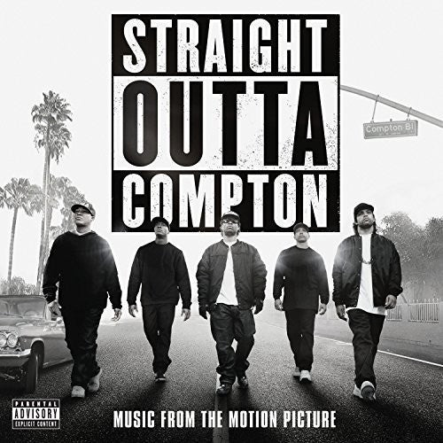 Various - Straight Outta Compton (Music From The Motion Picture)