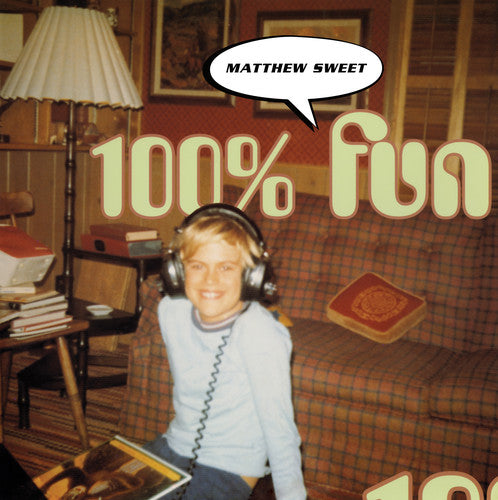 Matthew Sweet - 100 Fun